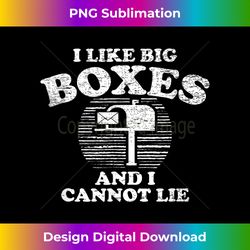 i like big boxes and i cannot lie - mailbox postal carrier