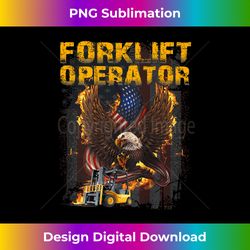 Proud Forklift Operator - Exclusive Sublimation Digital File