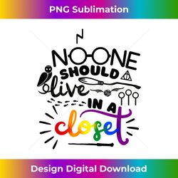 No One Should Live In A Closet Pride LGBTQ Lesbian Gay Ally - Stylish Sublimation Digital Download