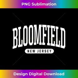 Bloomfield New Jersey T-Shirt Vacation College Style NJ USA - Modern Sublimation PNG File