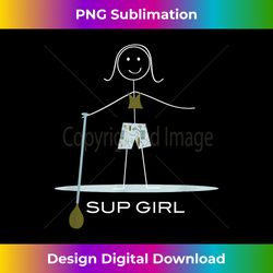 Funny Paddleboarding Design for Women, SUP for Girls - Creative Sublimation PNG Download