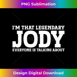 Jody Personal Name Women Girl Funny Jody - PNG Transparent Sublimation Design