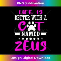 Cat Named Zeus Funny Cut Cat Mom Dad Owner Christmas Gift - Exclusive Sublimation Digital File