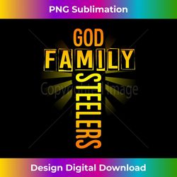 God Family Steeler Shirt Father's Day Gift Tee Long Sleeve - Signature Sublimation PNG File