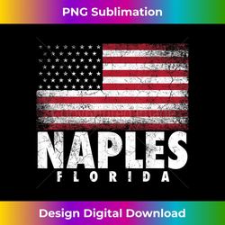 4th of july gift for men women naples florida american flag - decorative sublimation png file