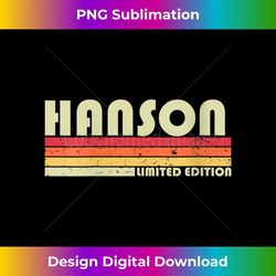 s HANSON Surname Funny Retro Vintage 80s 90s Birthday Reunion 2 - Decorative Sublimation PNG File