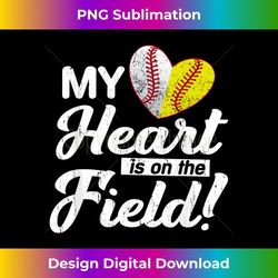 My Heart is on That Field Baseball Softball Mom Mothers Day 1 - Instant PNG Sublimation Download
