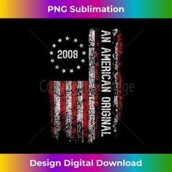 an american original 2008 birthday vintage american flag - high-resolution png sublimation file