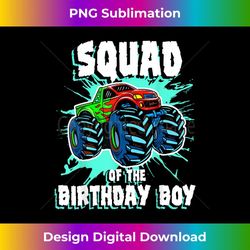 Squad of the Birthday Boy Monster Truck Birthday Party 1 - Unique Sublimation PNG Download