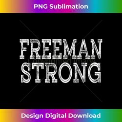FREEMAN Strong Squad Family Reunion Last Name Team Custom - PNG Transparent Digital Download File for Sublimation