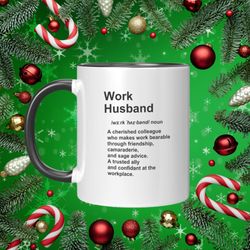 work husband mug christmas gift mug for favourite co-worker