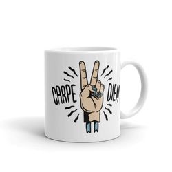 Carpe Diem Peace Sign Severed Hand Chill Cool Sarcastic White Glossy Mug