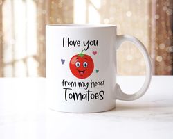 i love you from my head tomatoes mug and coaster gift set cute coffee cup gifts