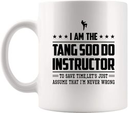 Tang Soo Do Coffee Mug Beer Cup - Tang Soo Do Instructor Save Time Let Assume Never Wrong Martial Art Gift Fan Coach Tra