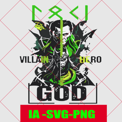 Villain Hero God Loki svg .digital download file