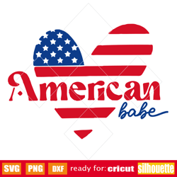 American Babe SVG PNG, 4th of July svg, patriotic svg, American Girl svg, independence day svg, 4th of July svg, freedom