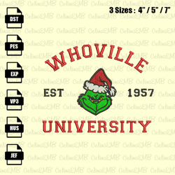 Whoville University Grinch Christmas Embroidery Design, Christmas Embroidery File, Instant Download