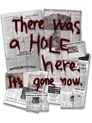 There Was a HOLE Here. It_s Gone Now.