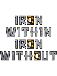 Iron Within Iron Without
