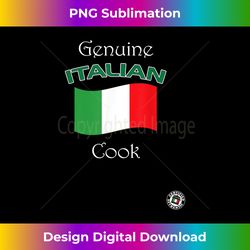 Genuine Italian Cook Foodie - Bespoke Sublimation Digital File - Chic, Bold, and Uncompromising