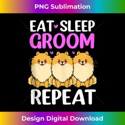 Eat Sleep Repeat Dog Grooming Cute Dog Groomer Tank Top - Edgy Sublimation Digital File - Spark Your Artistic Genius