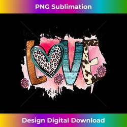 let all that you do be done in love western cowhide girl - chic sublimation digital download - animate your creative concepts