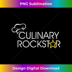 culinary rockstar, kitchen funny gift for chef - timeless png sublimation download - challenge creative boundaries