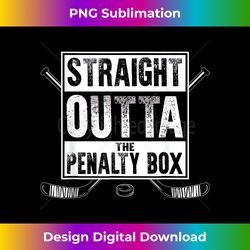 Ice Hockey Player Gift Straight Outta The Penalty Box - Eco-Friendly Sublimation PNG Download - Reimagine Your Sublimation Pieces