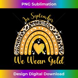 In September We Wear Gold Childhood Cancer Awareness - Chic Sublimation Digital Download - Immerse in Creativity with Every Design