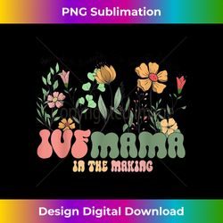 IVF Mama In The Making Groovy IVF Transfer Day Mom Life - Sublimation-Optimized PNG File - Infuse Everyday with a Celebratory Spirit