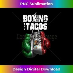 Boxing and Tacos Funny Mexico - Contemporary PNG Sublimation Design - Pioneer New Aesthetic Frontiers