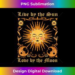 Cottagecore Aesthetic Moon Stars Live by Sun Love by Moon - Sleek Sublimation PNG Download - Lively and Captivating Visuals