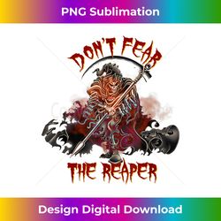 Don't Fear The Reaper - Classic Sublimation PNG File - Reimagine Your Sublimation Pieces