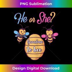 Grandma Grandmom He or She What Will It Bee Gender Reveal - Bohemian Sublimation Digital Download - Animate Your Creative Concepts