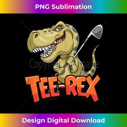 Funny Tee-Rex Tyranosaurus Dinosaur Golf Joke Tank Top - Classic Sublimation PNG File - Reimagine Your Sublimation Pieces