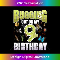 9 Year old Insect Lovers Bugging Out On My 9th Birthday Bug - Eco-Friendly Sublimation PNG Download - Crafted for Sublimation Excellence