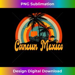 Cancun Mexico 2022 Souvenir Family Matching Vacation - Innovative PNG Sublimation Design - Challenge Creative Boundaries