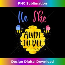 gender reveal what will it bee he or she aunt - sophisticated png sublimation file - rapidly innovate your artistic vision