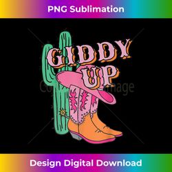 Western Texas Giddy Up Cowgirl Cowboy Boots Cactus - Classic Sublimation PNG File - Tailor-Made for Sublimation Craftsmanship