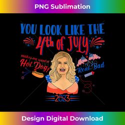 You Look Like 4th Of July Makes Me Want A Hot Dog Real Bad Tank Top - Crafted Sublimation Digital Download - Chic, Bold, and Uncompromising