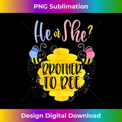 gender reveal what will it bee he or she brother tee - sophisticated png sublimation file - pioneer new aesthetic frontiers
