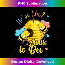 he or she auntie to bee gender announcement baby shower - timeless png sublimation download - animate your creative concepts