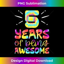 5 Years of Being Awesome Tie Dye 5 Years Old 5th Birthday - Sublimation-Optimized PNG File - Striking & Memorable Impressions