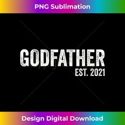 godfather proposal 2021 promoted to godfather family baptism - chic sublimation digital download - chic, bold, and uncompromising
