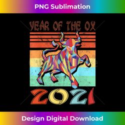Chinese New Year of The Ox 2021 Lunar Calendar Women Men - Eco-Friendly Sublimation PNG Download - Tailor-Made for Sublimation Craftsmanship
