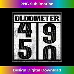 50th Birthday Funny Gift Men Women Oldometer 49-50 - Luxe Sublimation PNG Download - Striking & Memorable Impressions