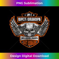 Funny I'm a Biker Grandpa like a Normal Grandpa But Cooler Long Sleeve - Urban Sublimation PNG Design - Elevate Your Style with Intricate Details