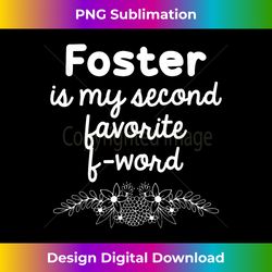 Cute Foster Mom Design For Mom Women Foster Mom Parent Care - Chic Sublimation Digital Download - Animate Your Creative Concepts