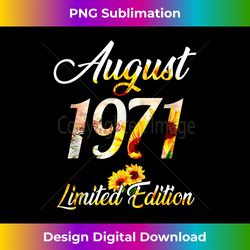 Birthday Women girl Sunflower August 1971 Limited Edition Tank Top - Eco-Friendly Sublimation PNG Download - Striking & Memorable Impressions