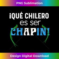 Guatemalan Men Flag Guatemala Chilero Ser Chapin Quetzal - Artisanal Sublimation PNG File - Pioneer New Aesthetic Frontiers